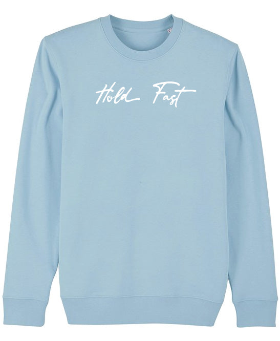 Hold Fast Around Sweatshirt