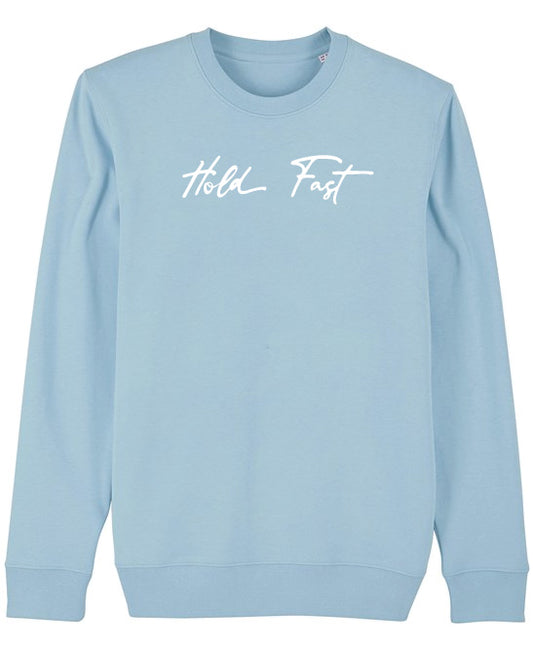 Hold Fast Around Sweatshirt