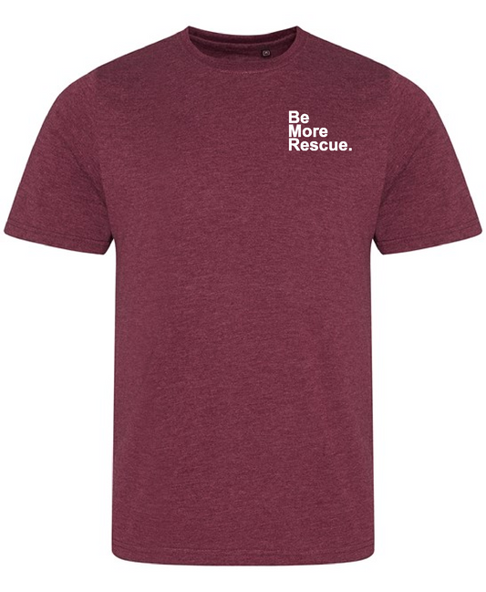 Be More Rescue T Shirt